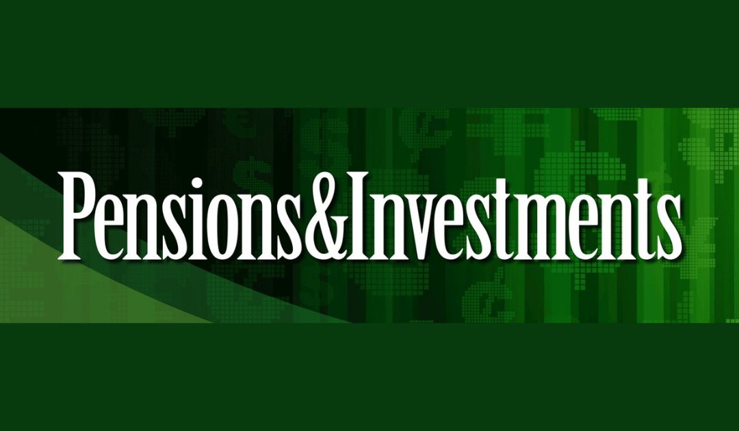 Pensions & Investments Reports on Rosemont’s Sale of Stake in Foundry Partners